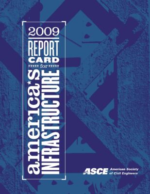 Cover Image – 2009 Natl IRC | ASCE's 2025 Infrastructure Report Card