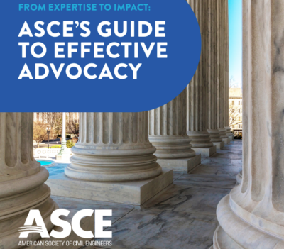 advocacy-guide-cover From Expertise to Impact: ASCE's guide to effective advocacy